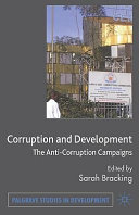 Corruption and development : the anti-corruption campaigns